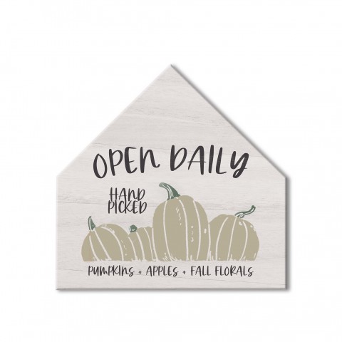 Open Daily  12x12 House Shaped Canvas
