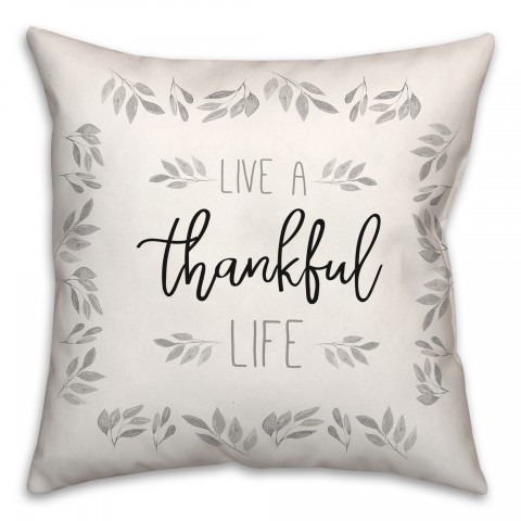 Live A Thankful Life Pillow