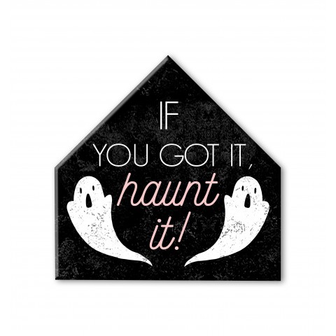 Haunt It 12x12 House Shaped Canvas