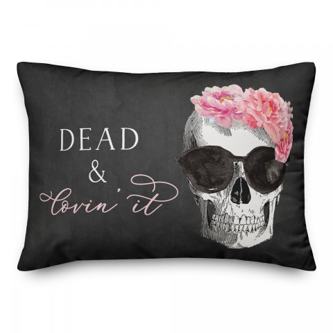 Dead And Lovin' It Skull 14x20 Spun Poly Pillow