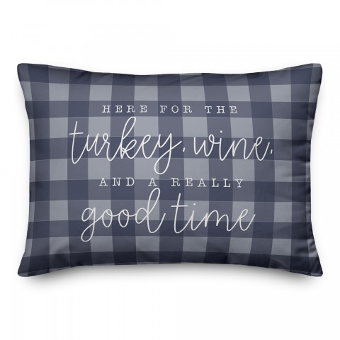 Turkey Wine And A Good Time 14x20 Spun Poly Pillow