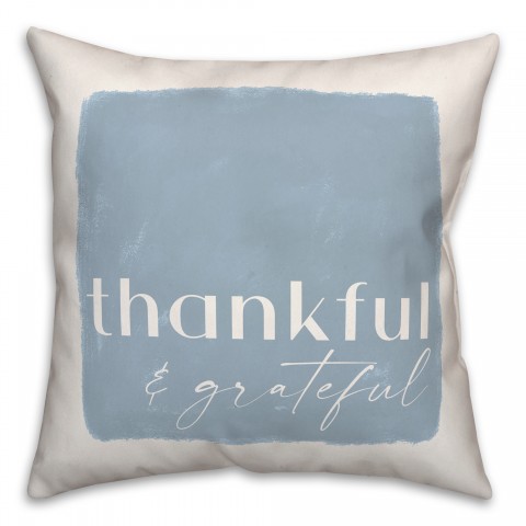 Grateful Thankful Blue Pillow