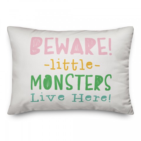 Beware Monsters 14x20 Spun Poly Pillow