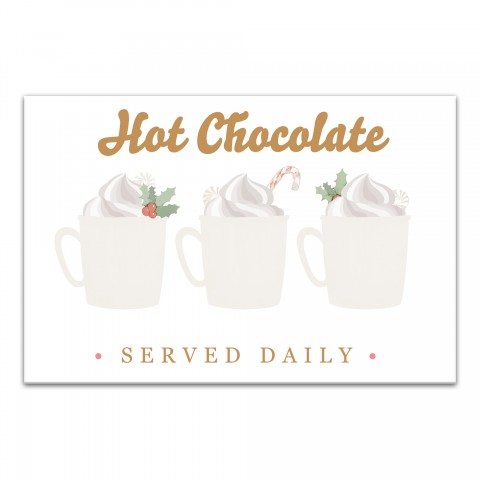 Hot Chocolate Served Daily 30x20 Canvas Wall Art