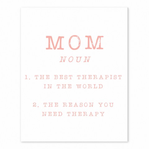Mom Therapy  Wall Art
