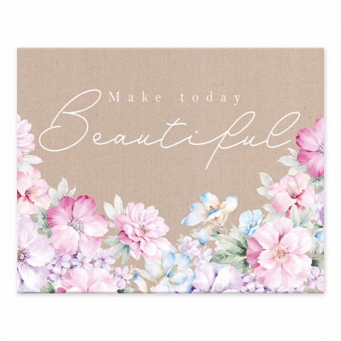 Make Today Beautiful 10 10x8 Tabletop Canvas