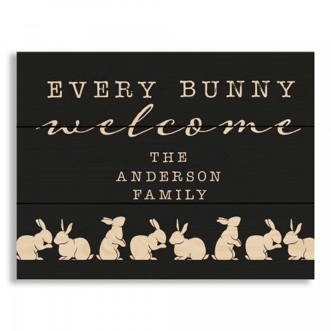 Every Bunny Welcome Black Personalized 14x11 Pallet Wood Art