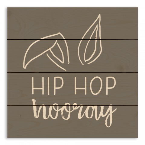 Hip Hop Hooray 14x14 Pallet Wood Art
