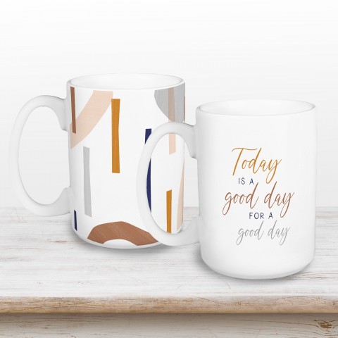 Today is a Good Day for a Good Day 5 x 4.62 Mug