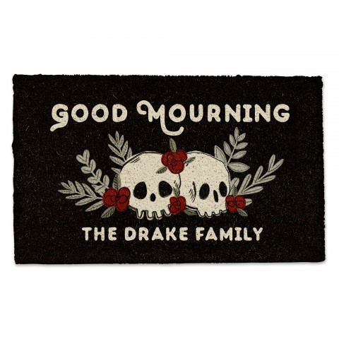 Good Mourning Personalized 30 x 18 Door Mat