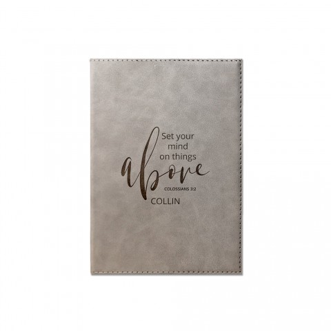 Set Your Mind on Things Above Personalized 6 x 8.5 Gray Leather Journal
