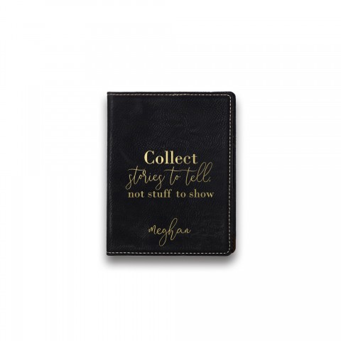 Collect Stories to Tell Personalized 4.5 x 5.5 Black Leather Passport Holder
