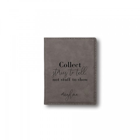 Collect Stories to Tell Personalized 4.5 x 5.5 Gray Leather Passport Holder