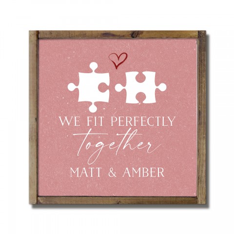 We Fit Perfectly Personalized 9.5 x 9.5 Framed Wood Plaque