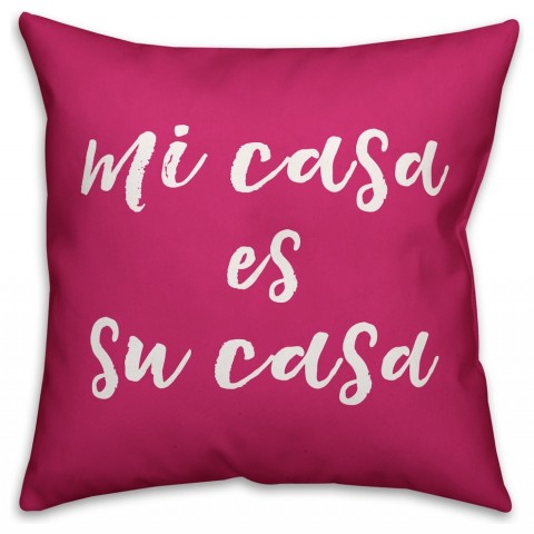 Mi Casa Es Su Casa Pink  Outdoor Throw Pillow