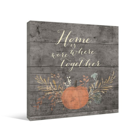 Home Is Where We're Together Canvas Wall Art