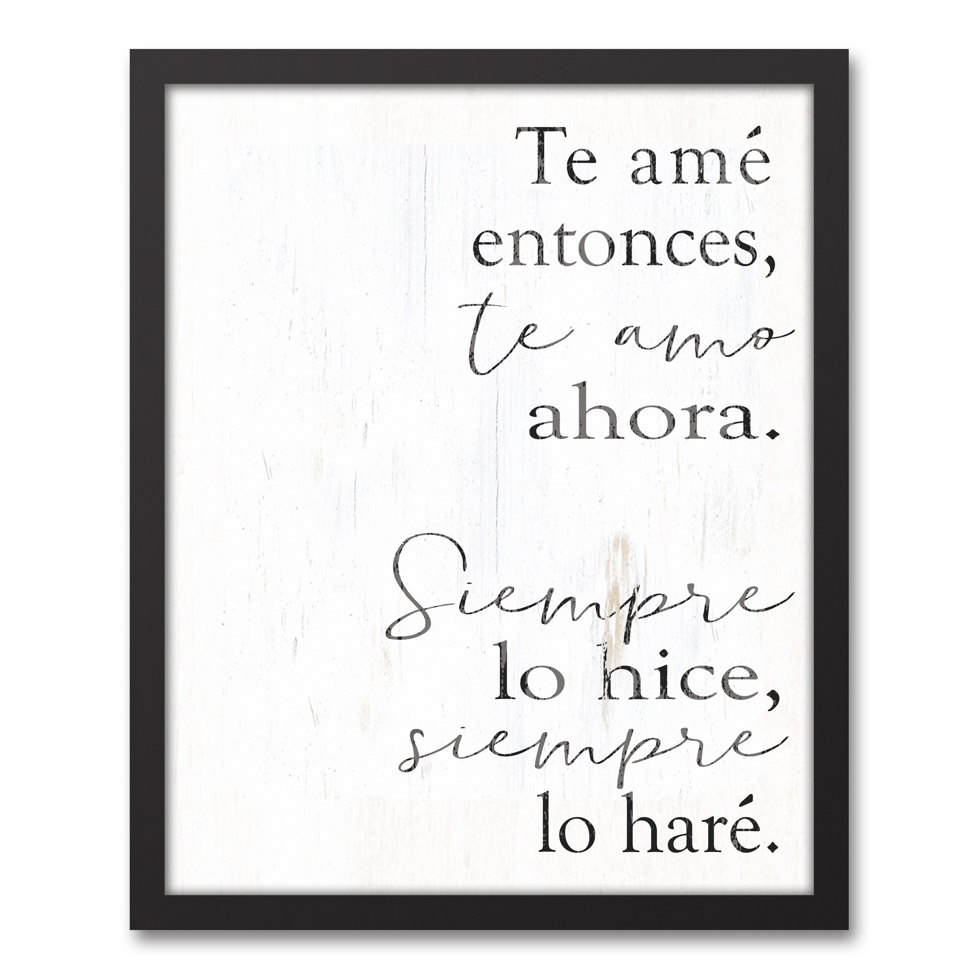 Te Amé Entonces, Te Amo Ahora 16x20 Black Framed Canvas
