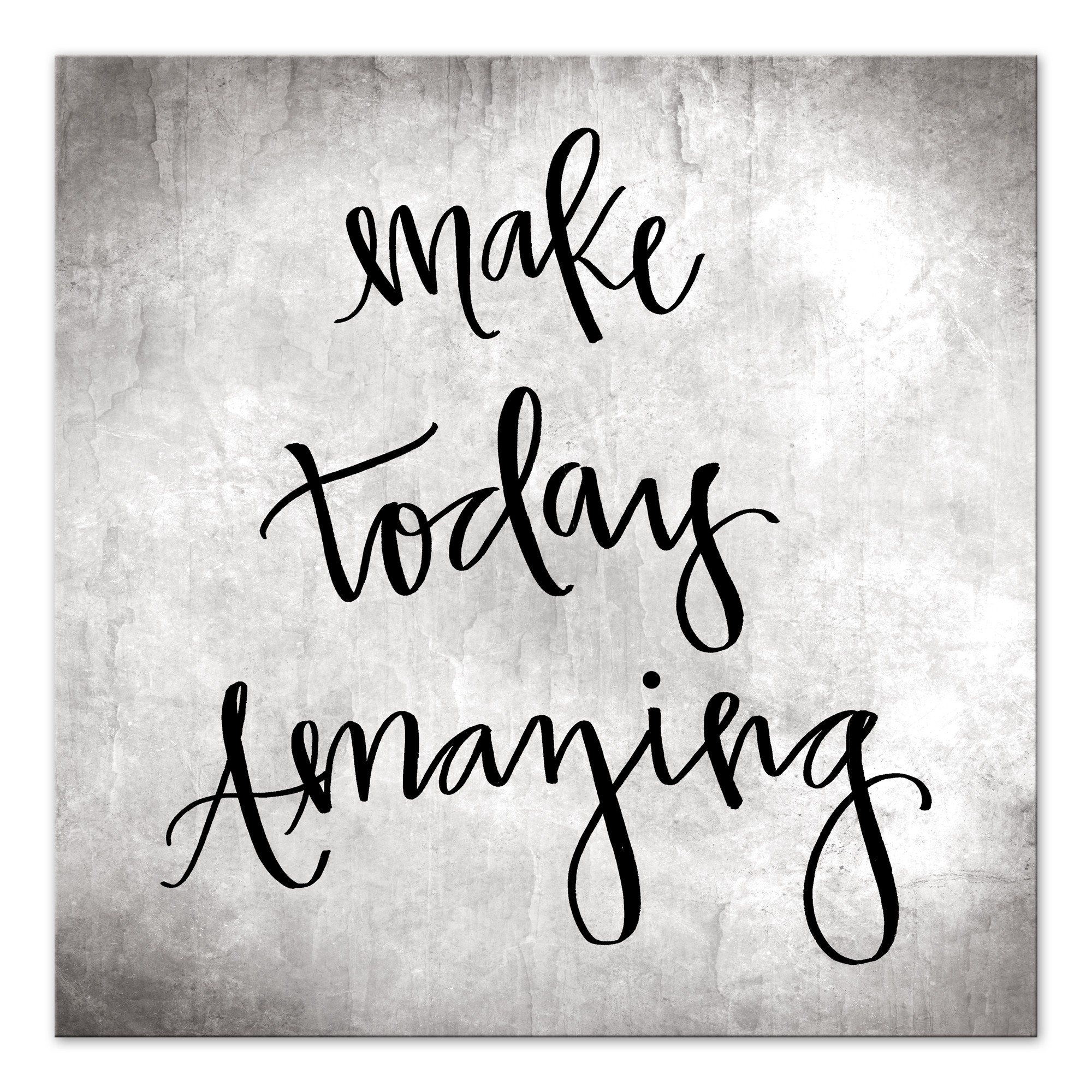 Make Today Amazing Script Canvas Wall Art