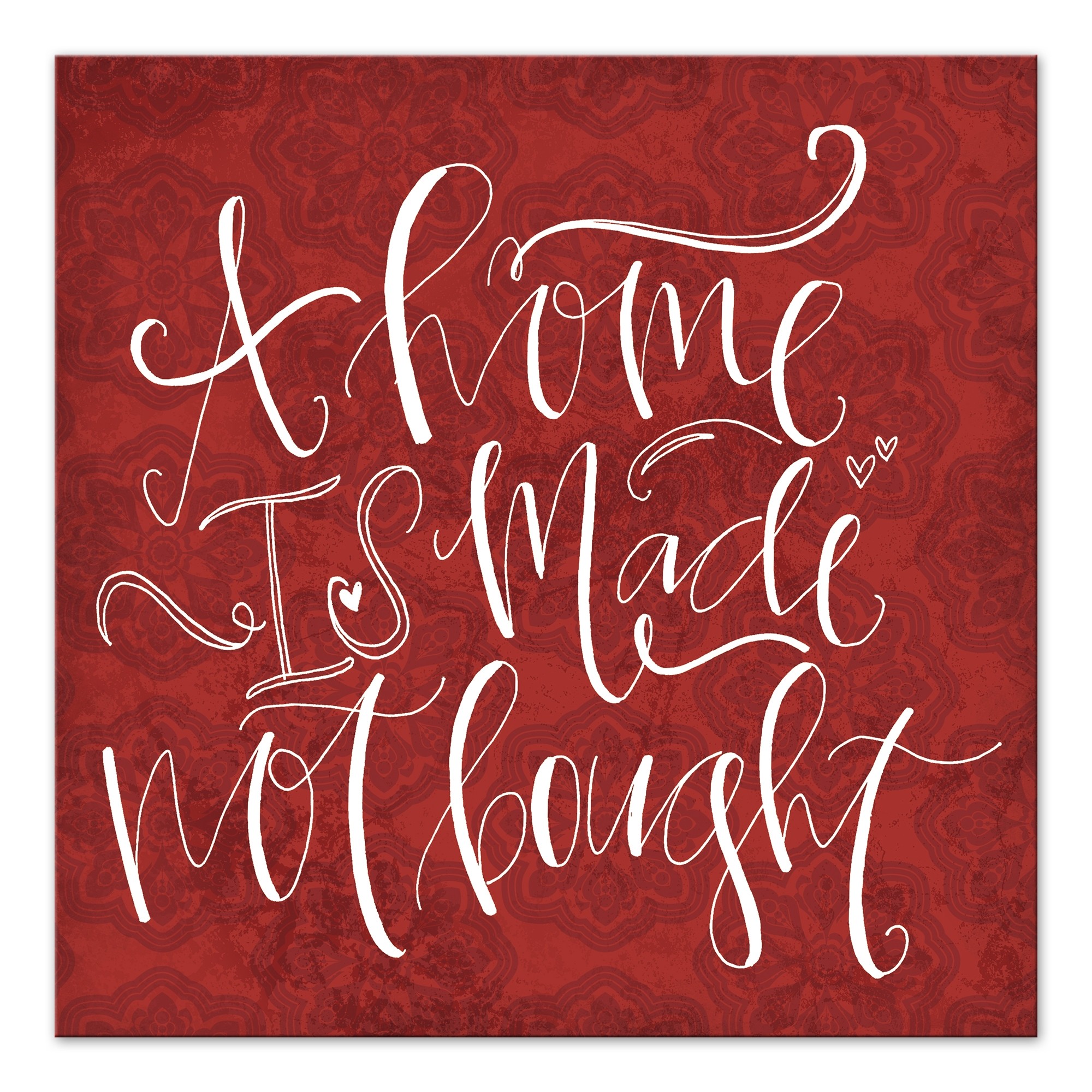 Home Is Not Bought Canvas Wall Art
