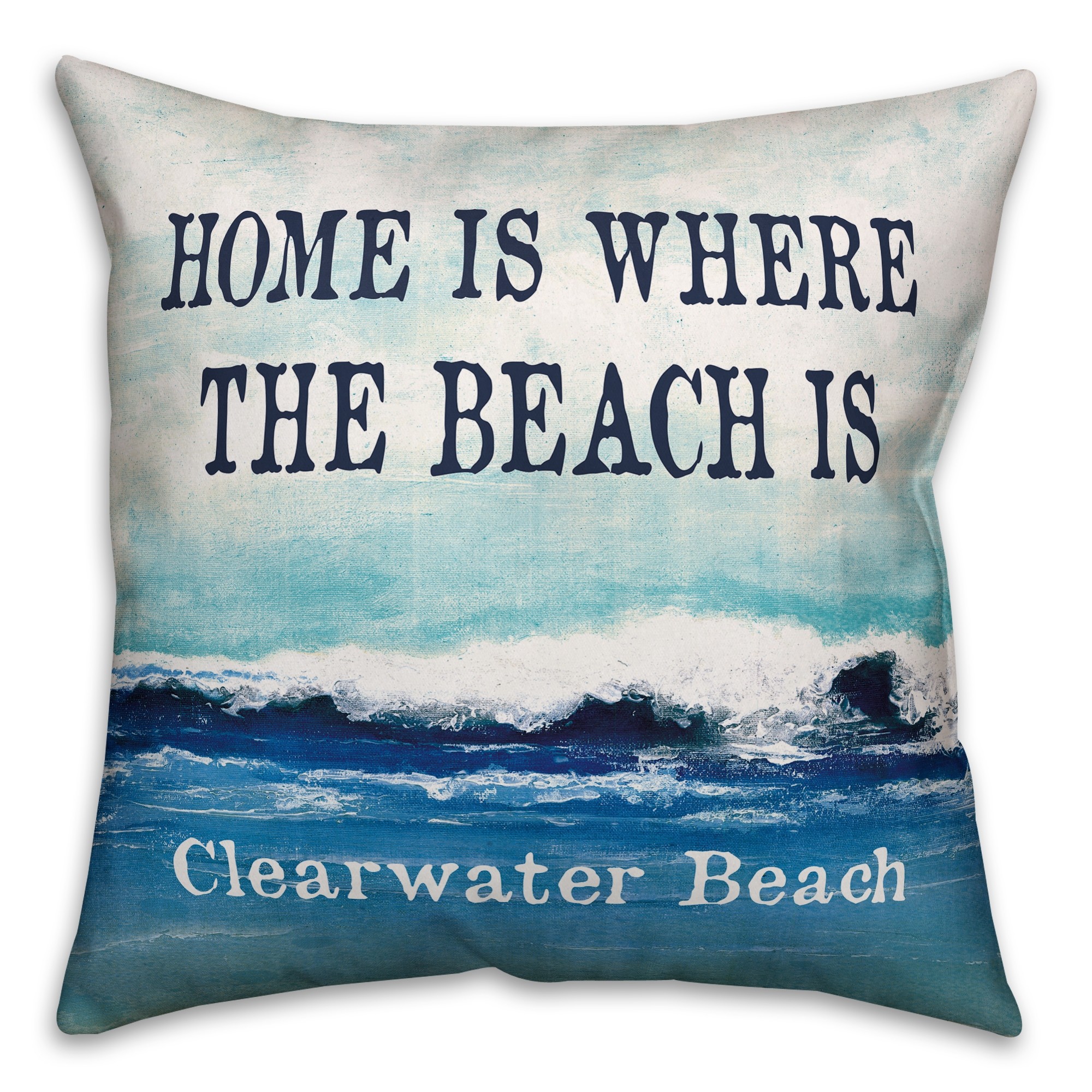 Personalized Home Is Where The Beach Is 18x18 Personalized Spun Poly Pillow