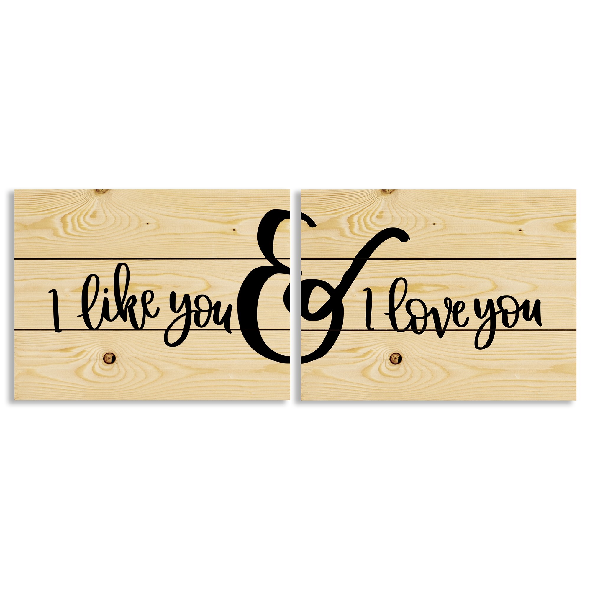 I Like You & I Love You 14x10.5 Pallet Wood Art Collection