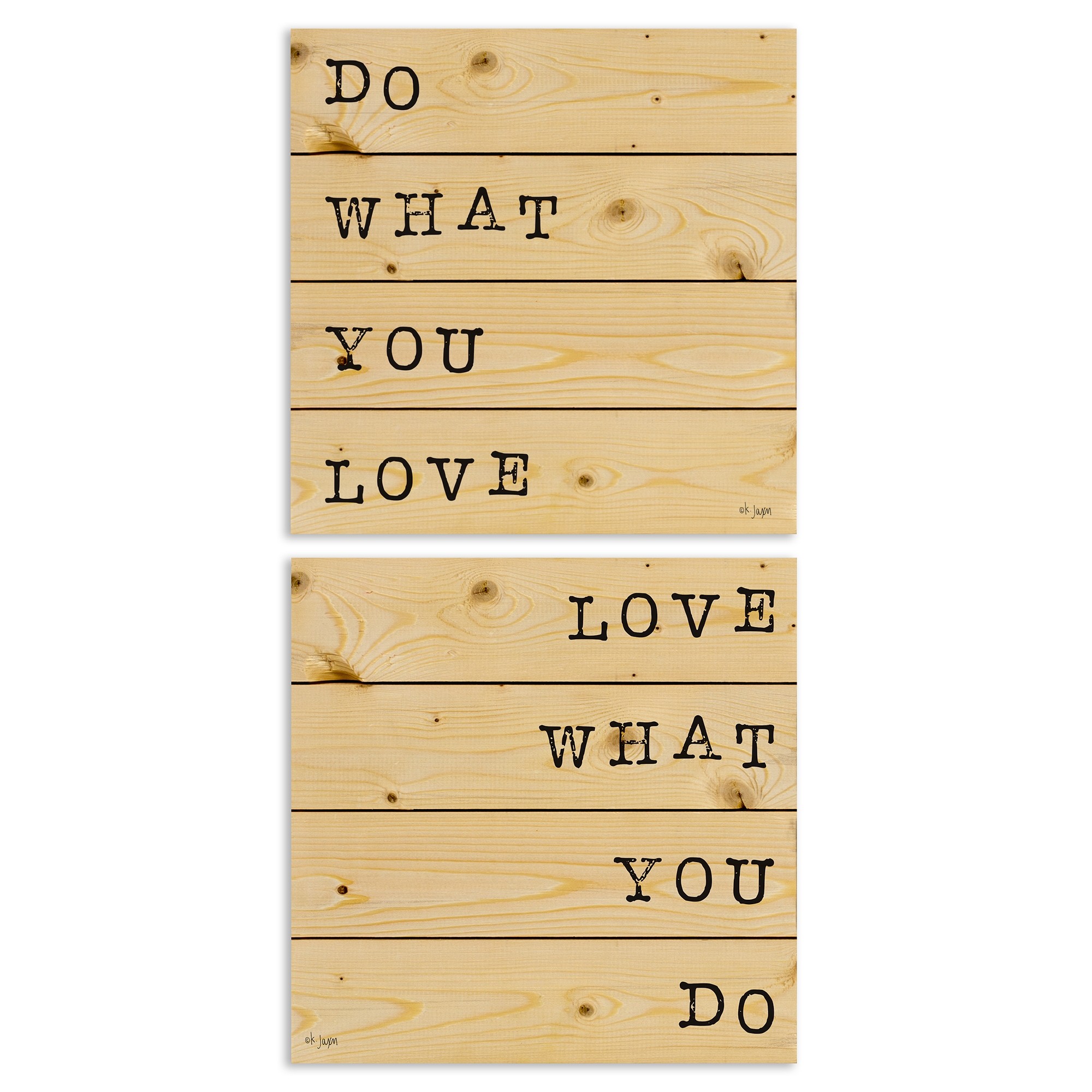 Do What You Love, Love What You Do 14x14 Pallet Wood Art Collection