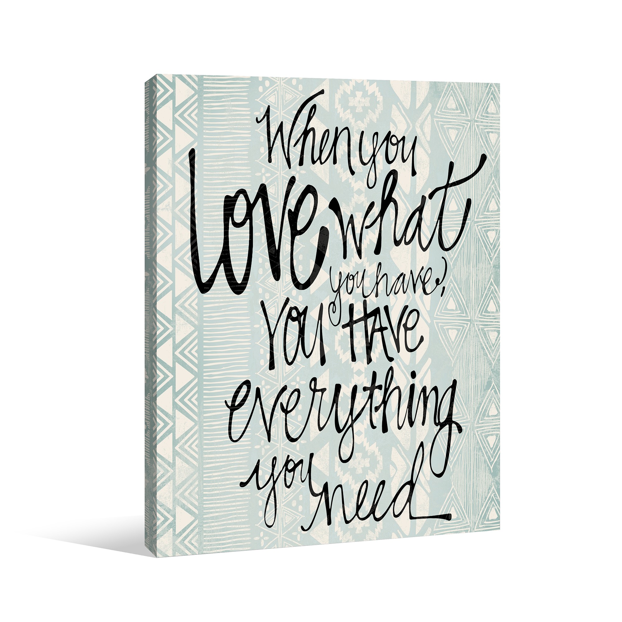 Love What You Have Blue Canvas Wall Art