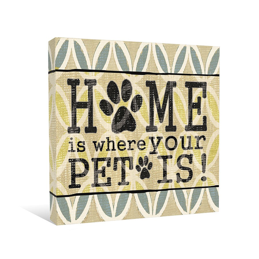 Home Is Where Your Pet Is Canvas Wall Art