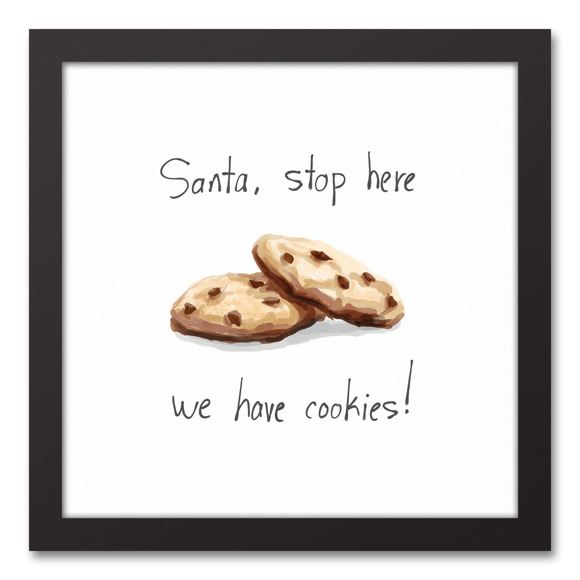 Santa, We Have Cookies! 12x12 Black Framed Canvas