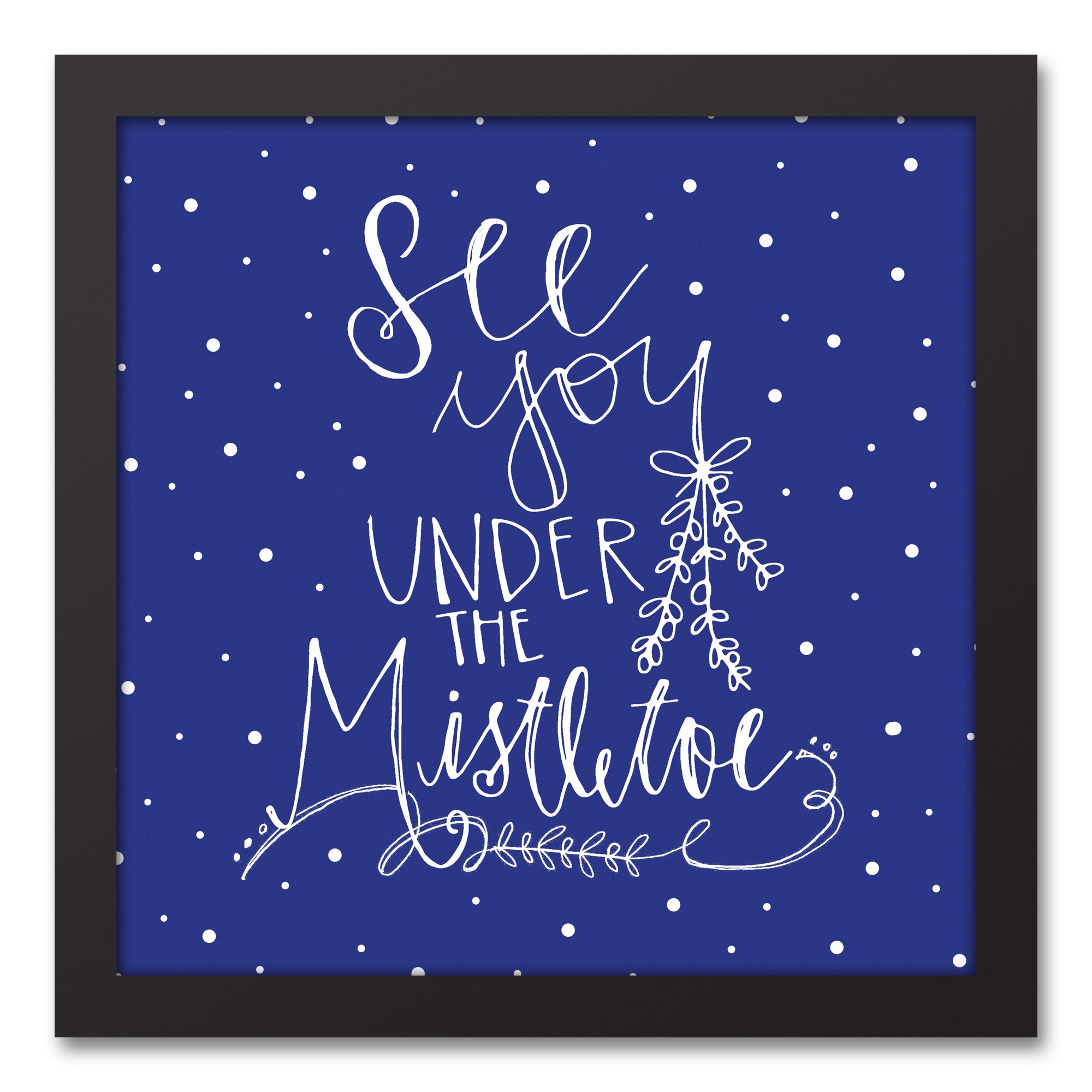 See you Under the Mistletoe 12x12 Black Framed Canvas