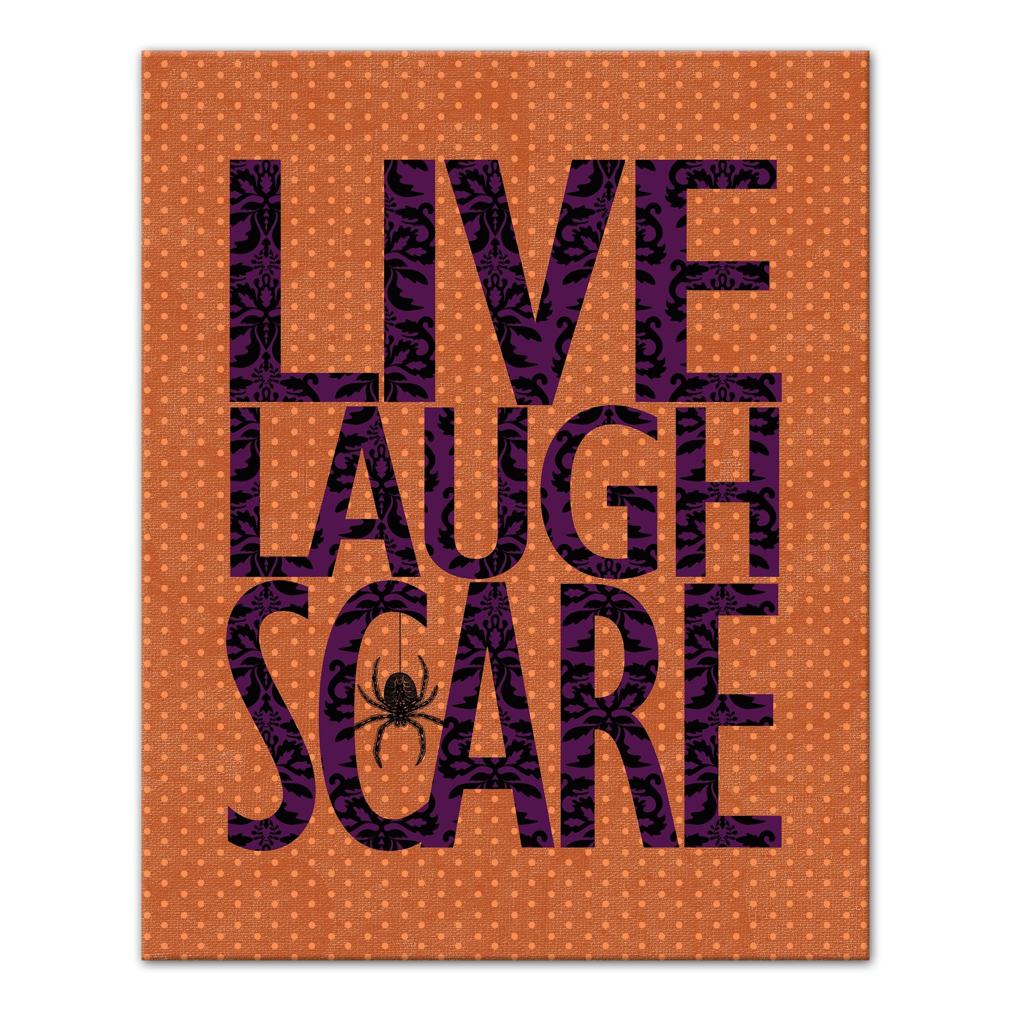 Live Laugh Scare 16x20 Canvas Wall Art