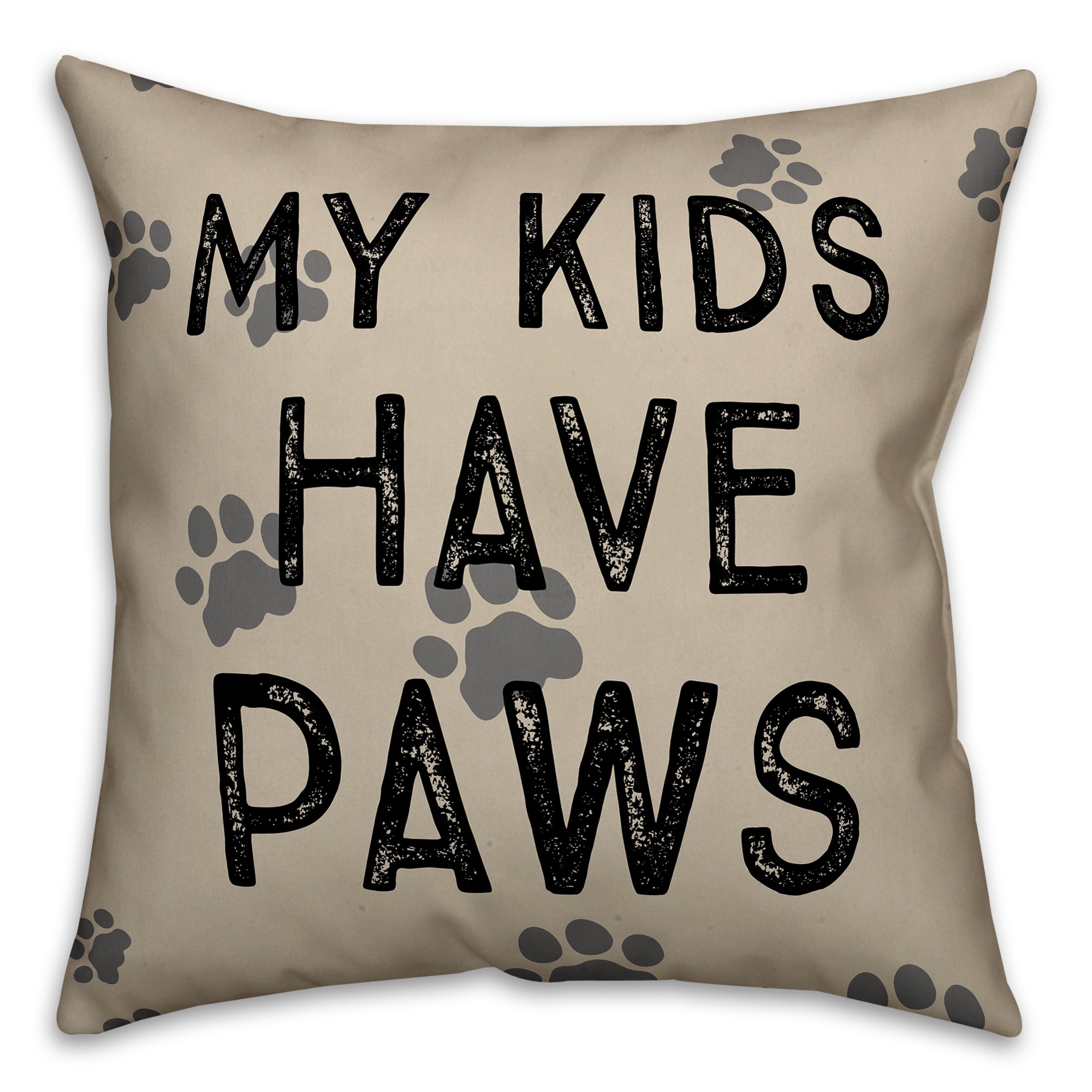 My Kids Have Paws 18x18 Faux Suede Throw Pillow