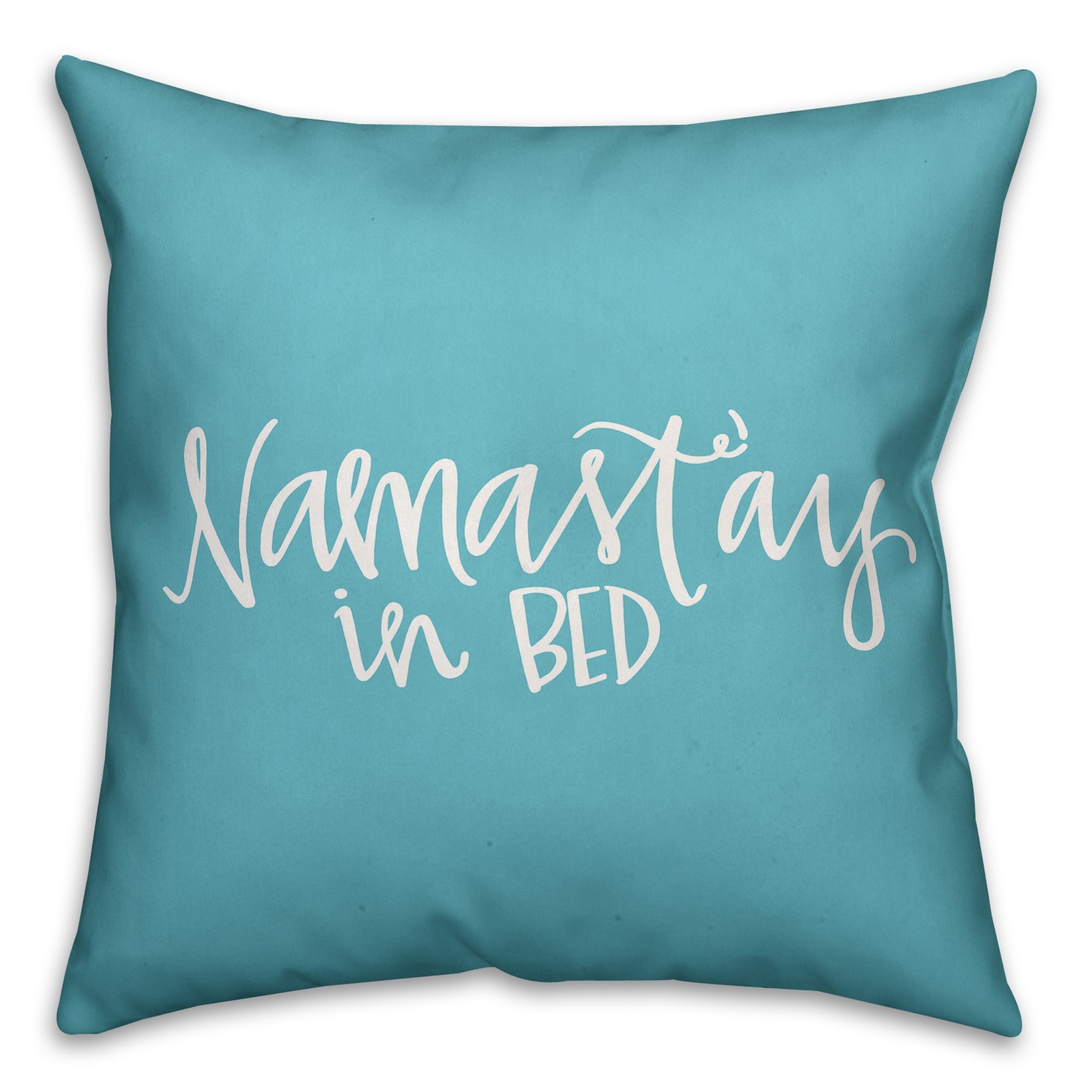 Namastay in Bed Blue 18x18 Faux Suede Throw Pillow
