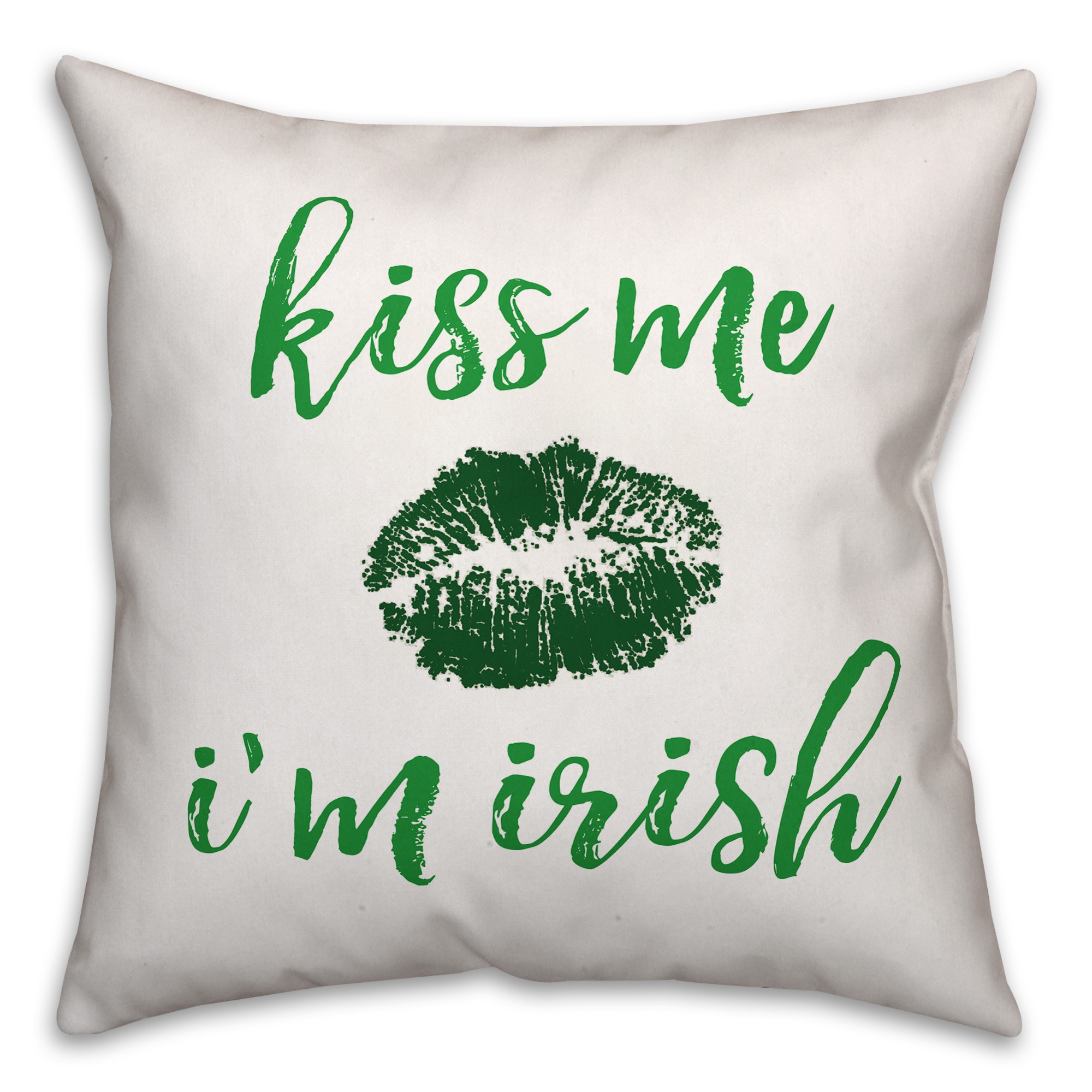 Kiss Me I'm Irish 18x18 Throw Pillow