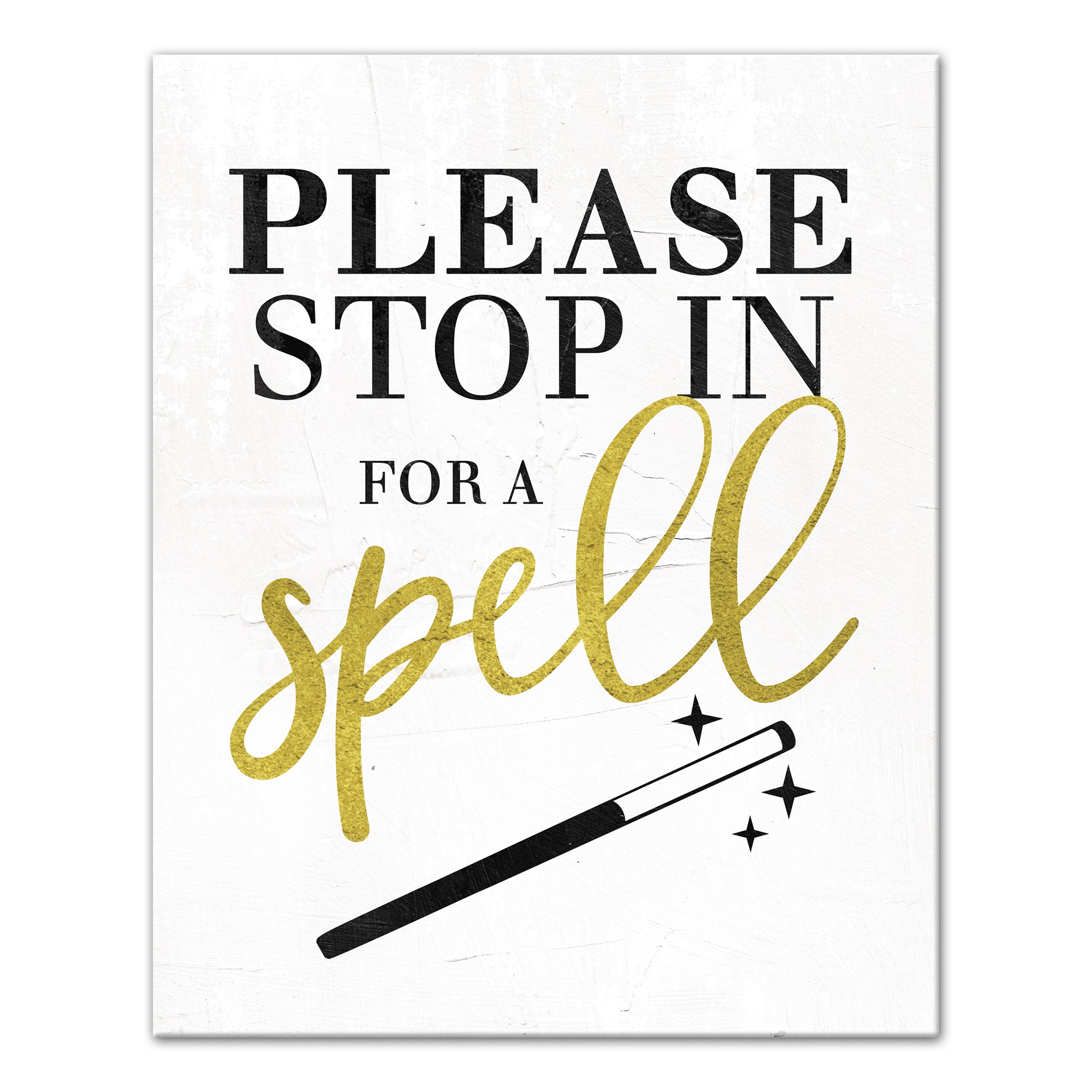 Please Stop in for a Spell 16x20 Canvas Wall Art