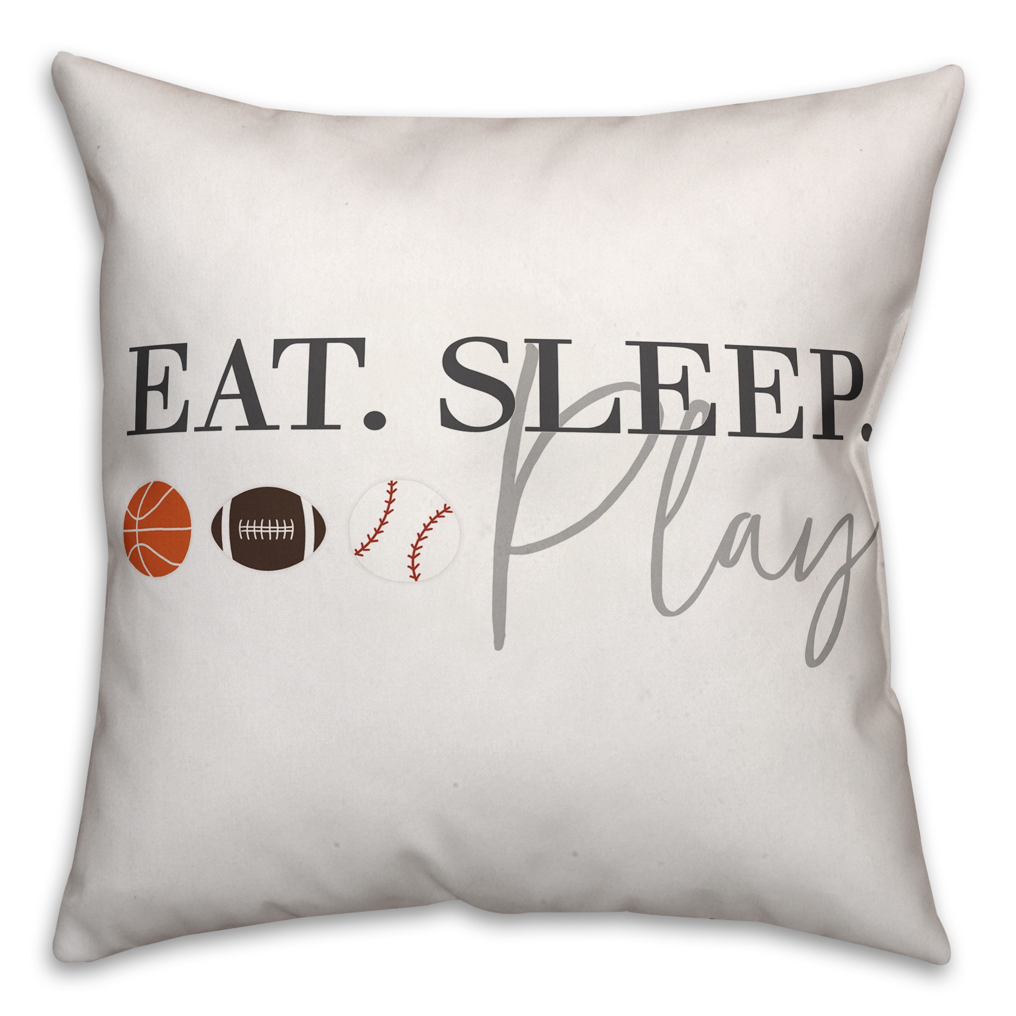 Eat Sleep Play 18x18 Throw Pillow