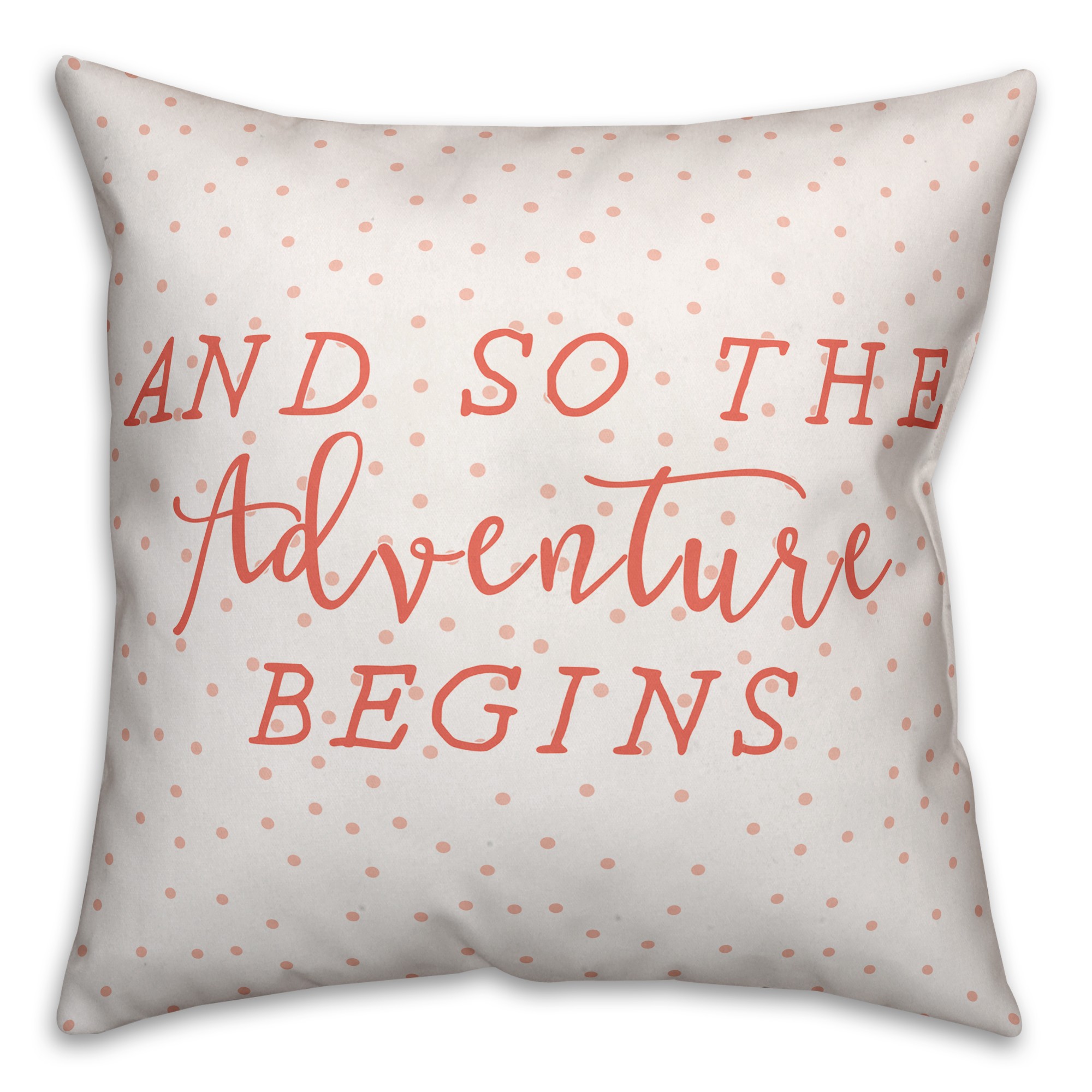 So the Adventure Begins 18x18 Throw Pillow