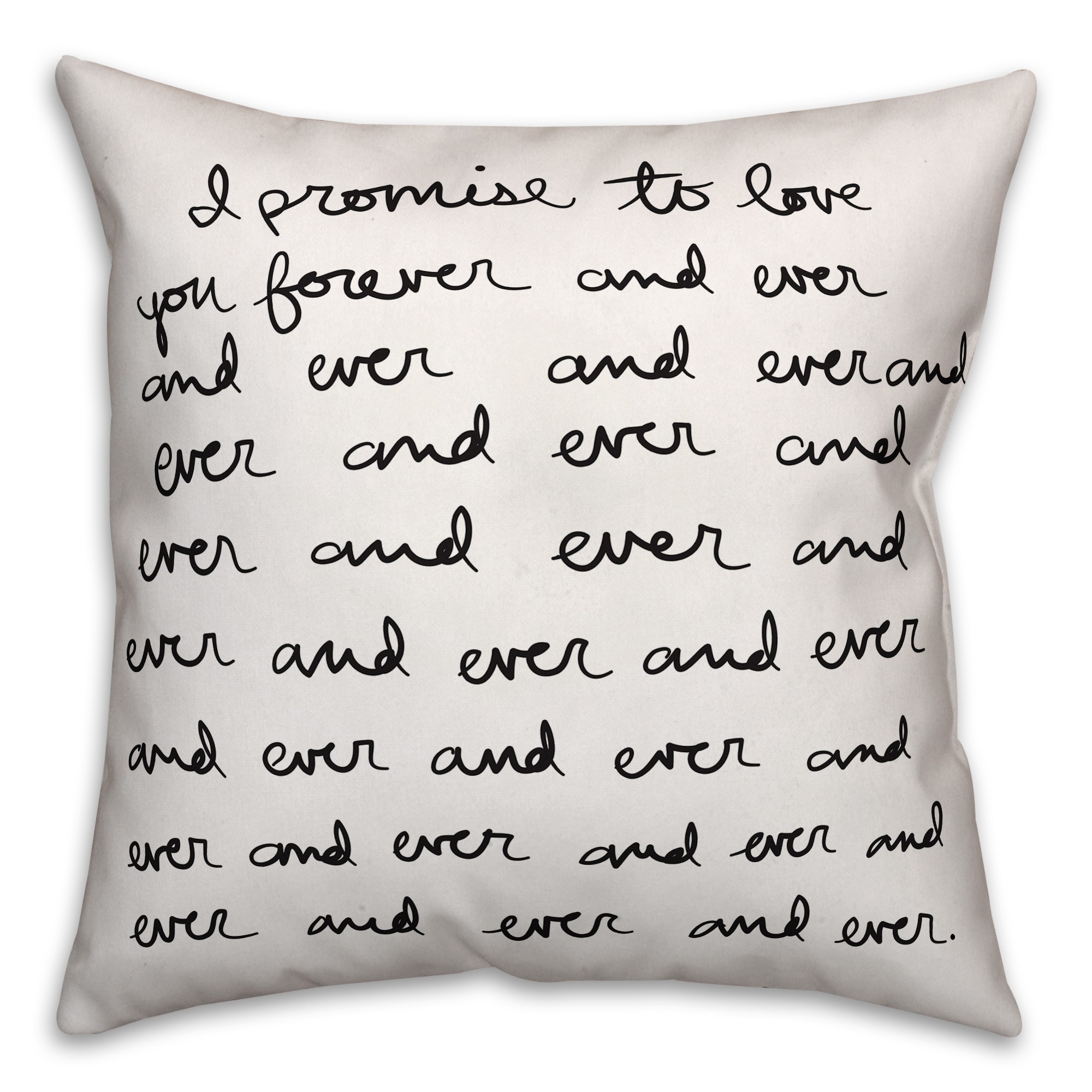 Forever and Ever 18x18 Throw Pillow