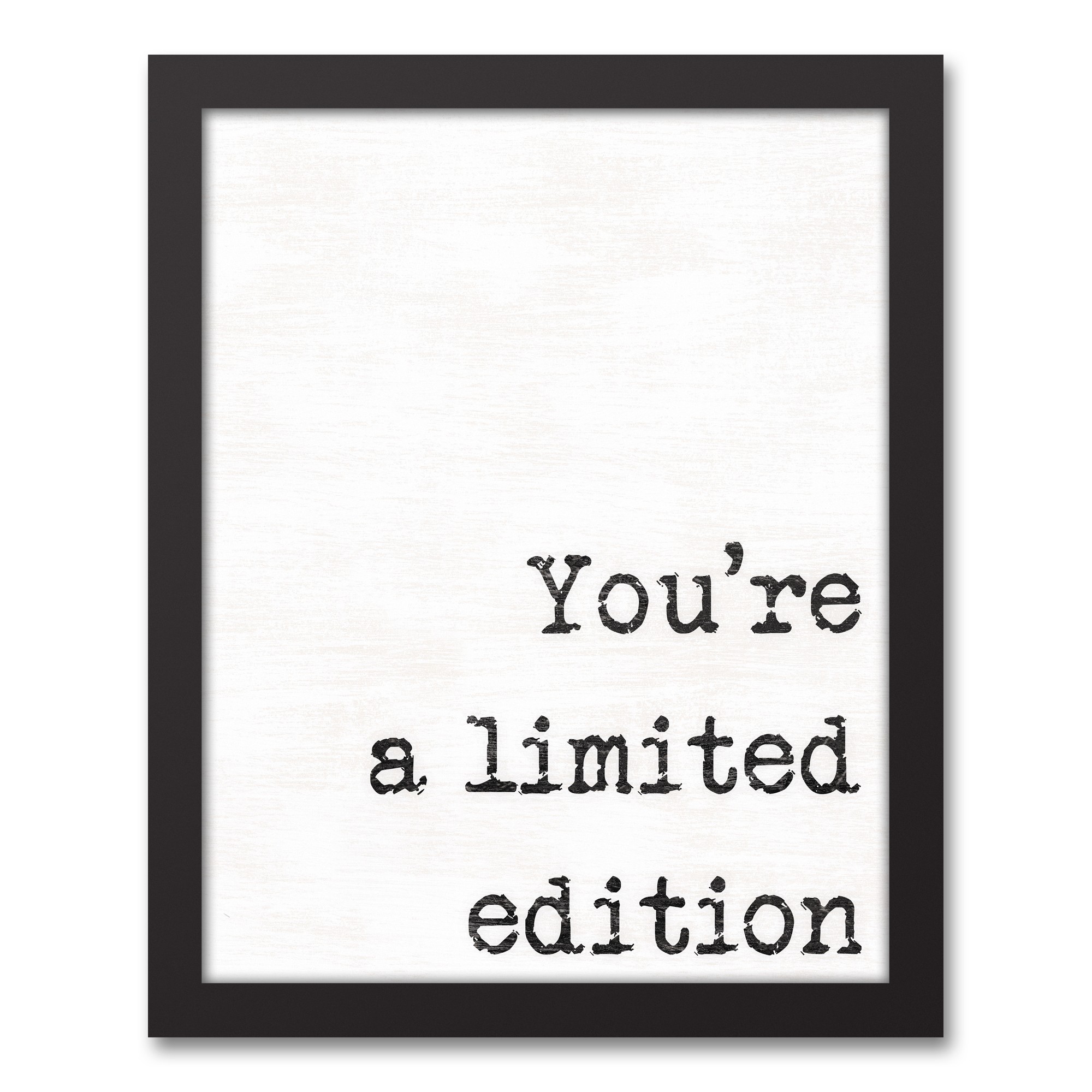 You're a Limited Edition 11x14 Black Framed Canvas