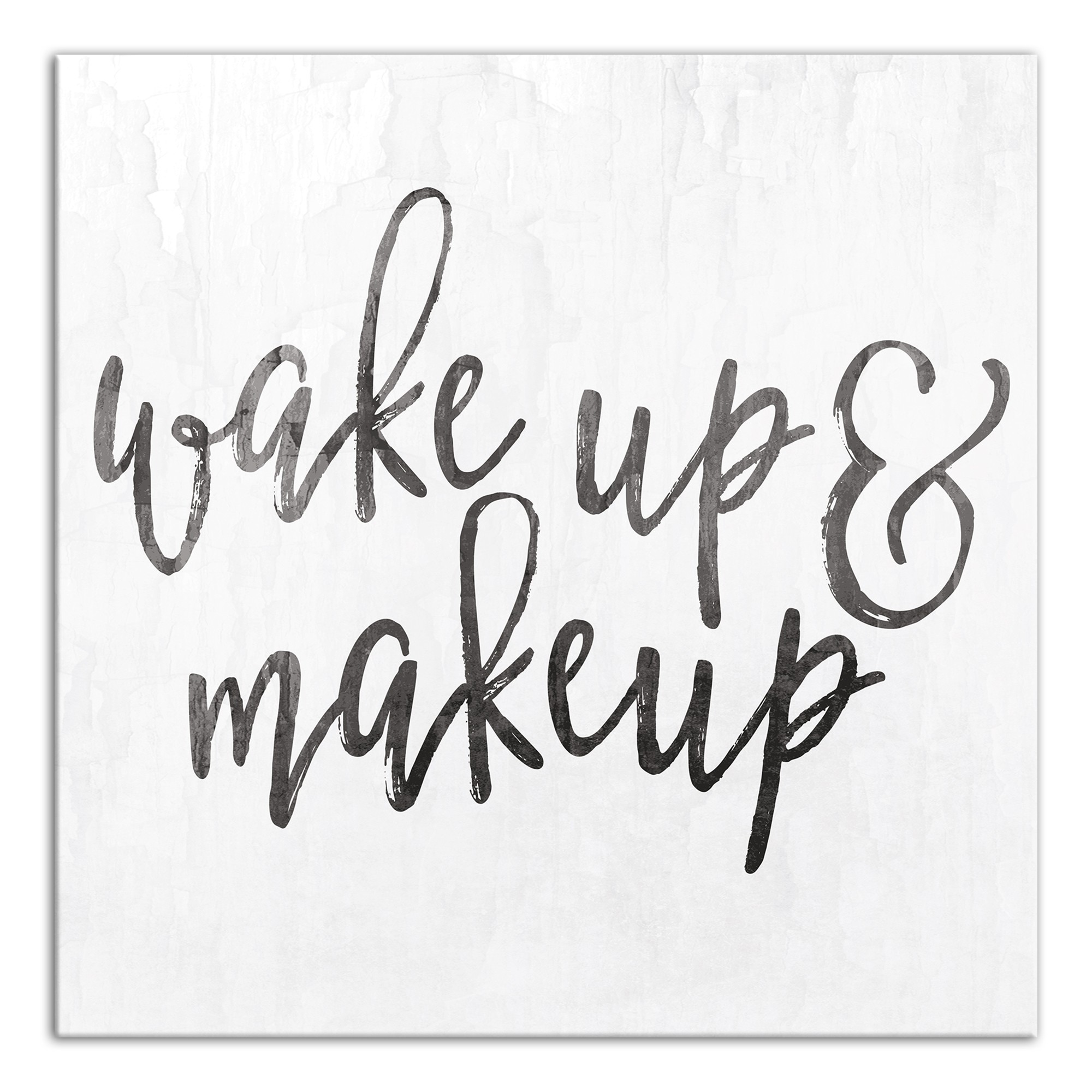 Wake Up & Make Up Wall Art