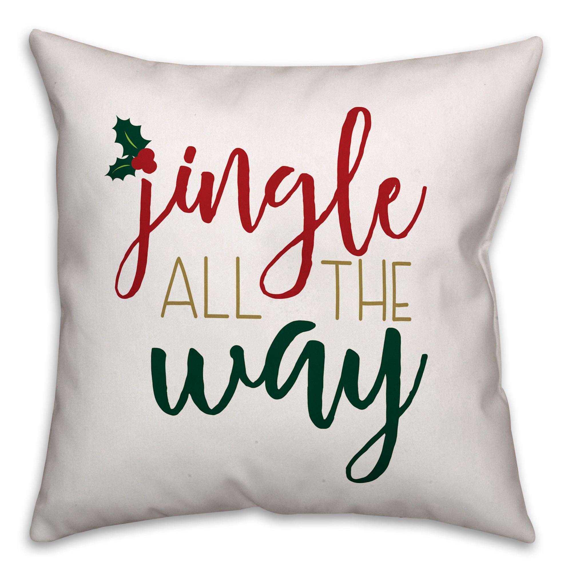 Jingle All the Way Pillow