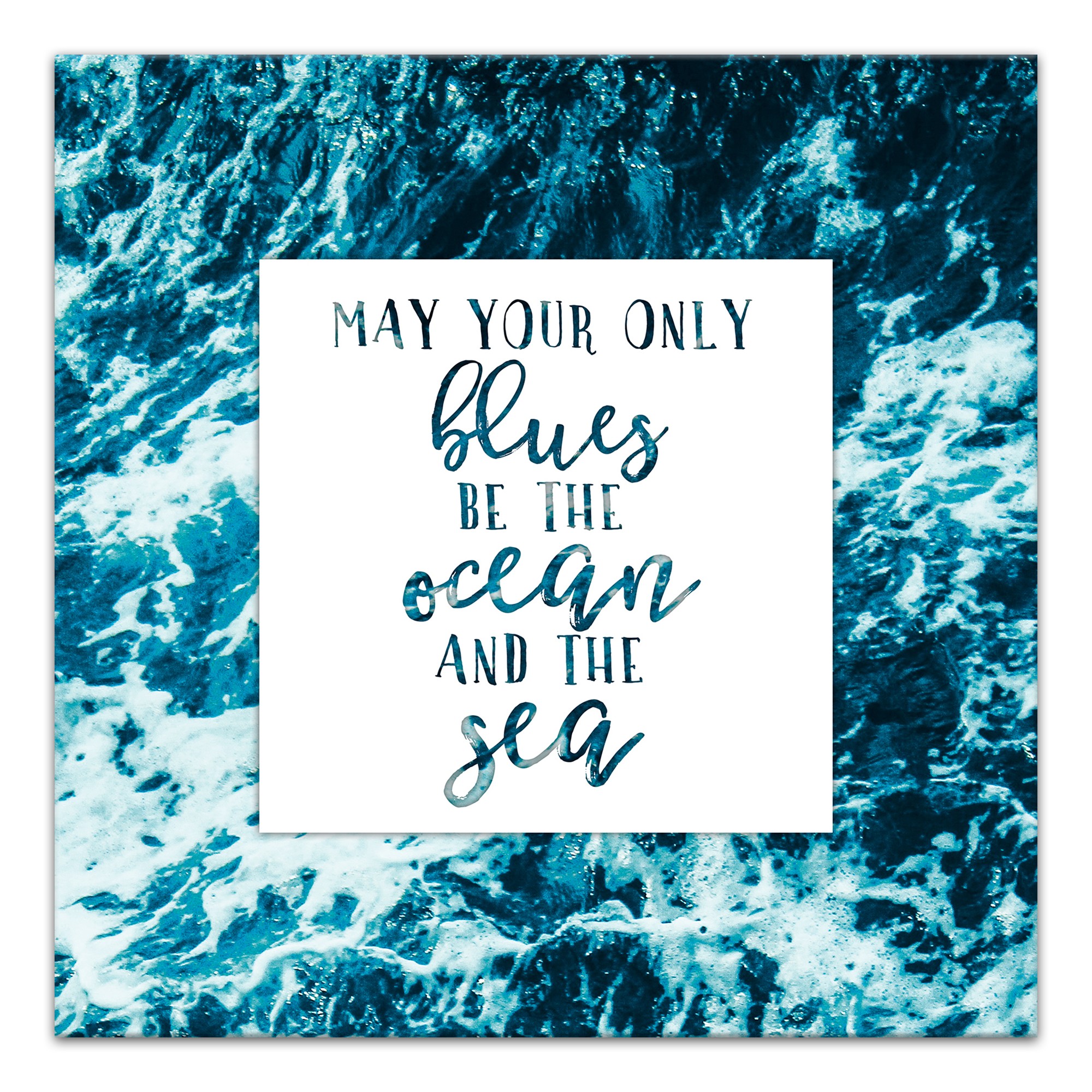 May Your Only Blues Be The Ocean 12x12 Canvas Wall Art