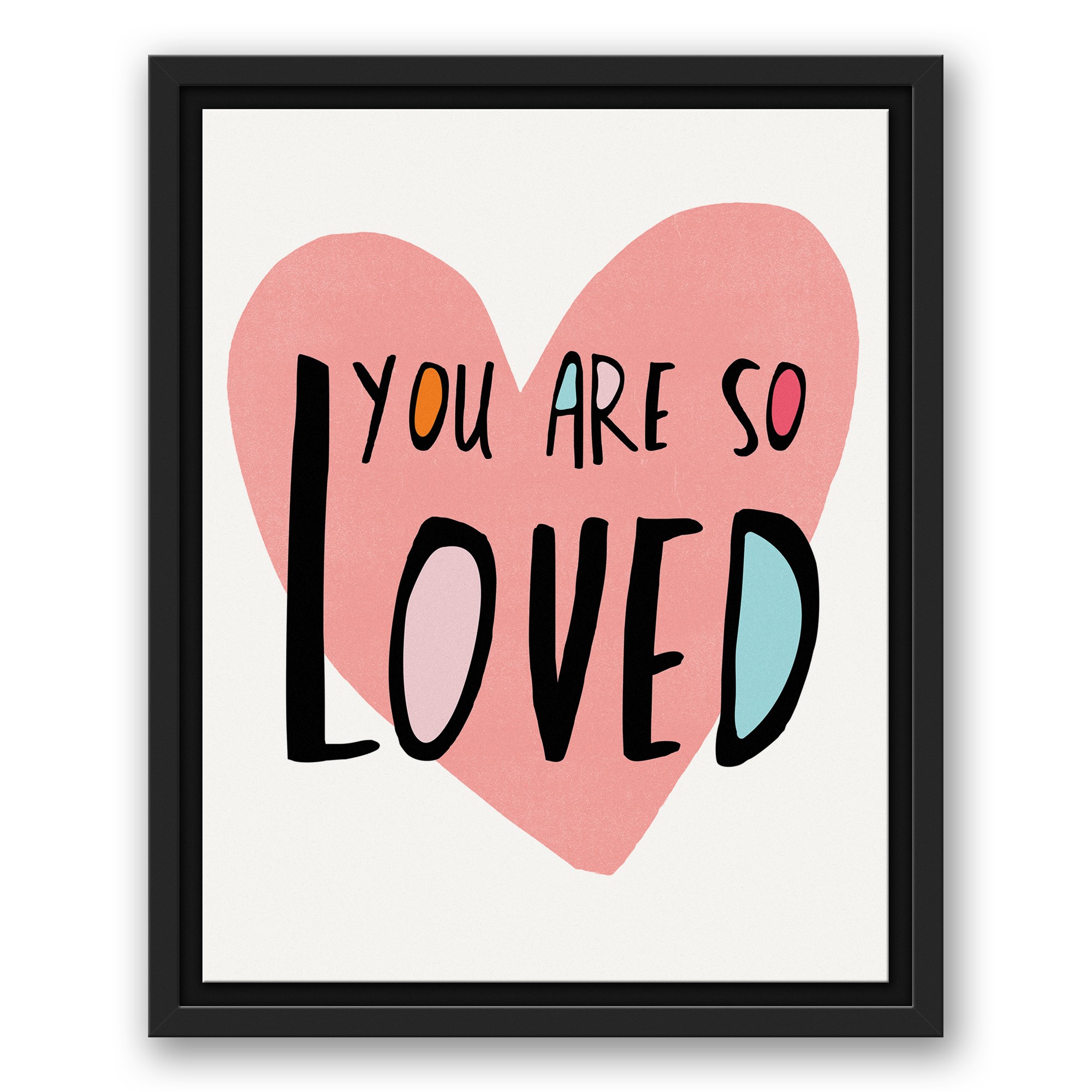 You Are So Loved Pink Heart 11x14 Black Floating Framed Canvas