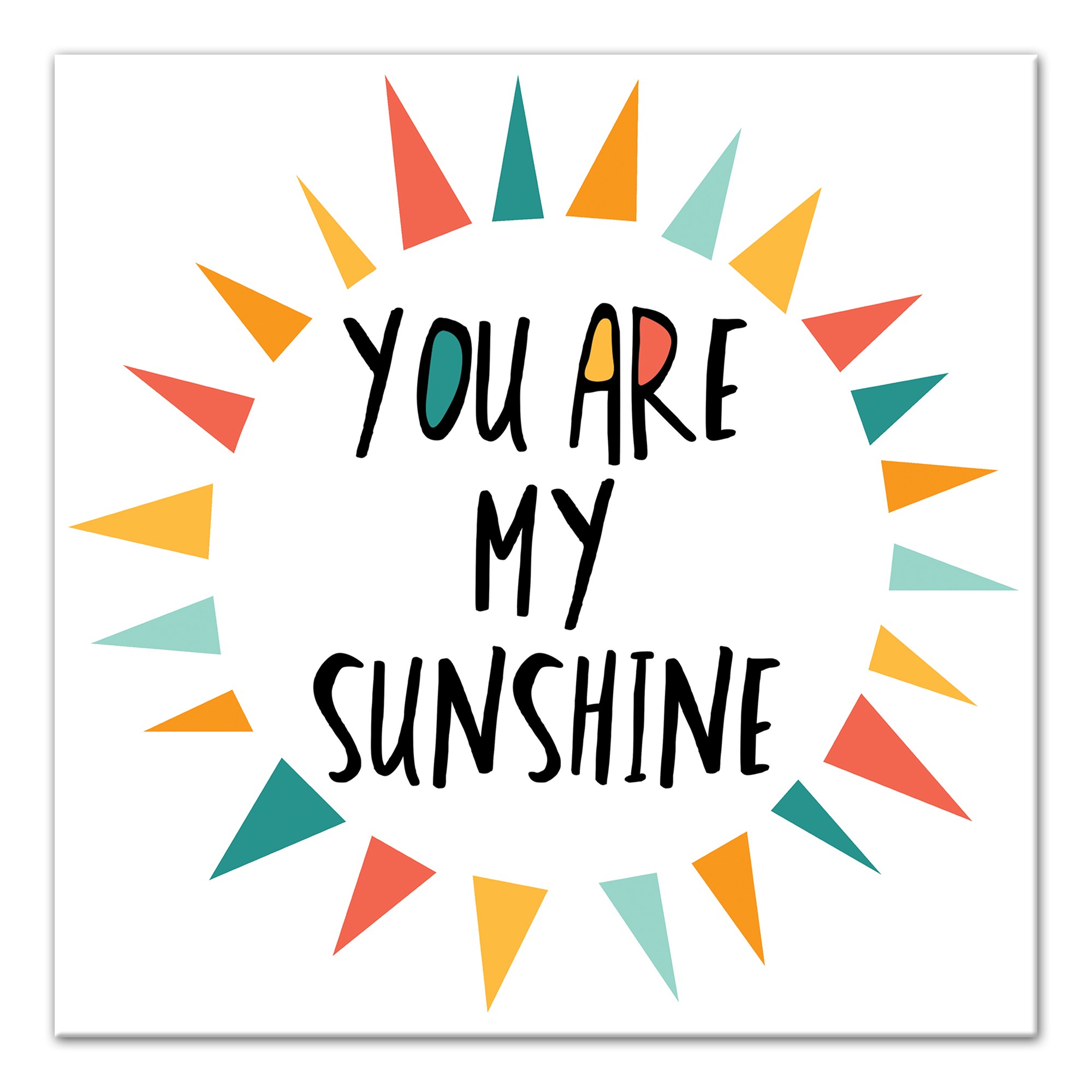 You Are My Sunshine Bright Tones Design 12x12 Canvas Wall Art