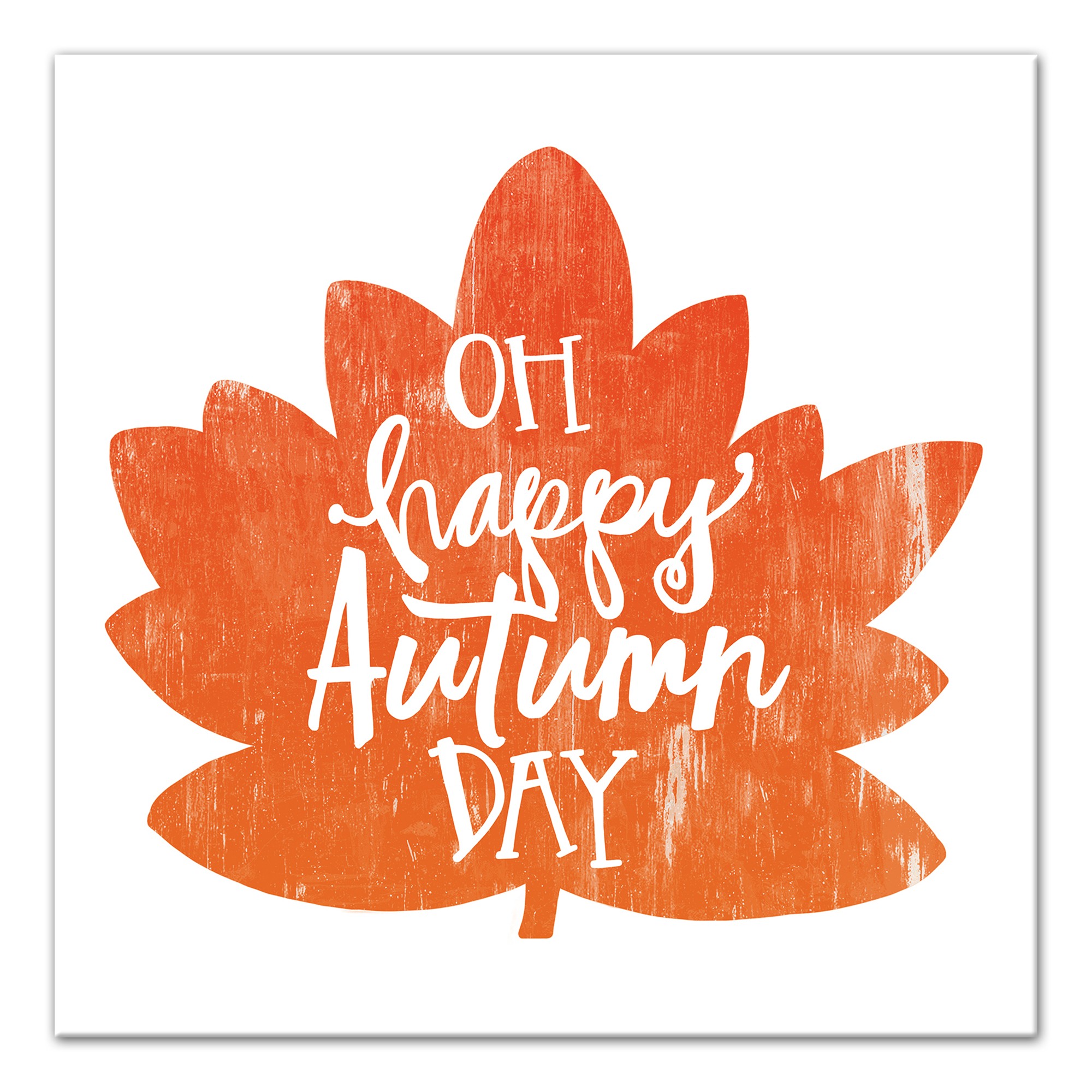 Oh Happy Autumn Day Wall Art