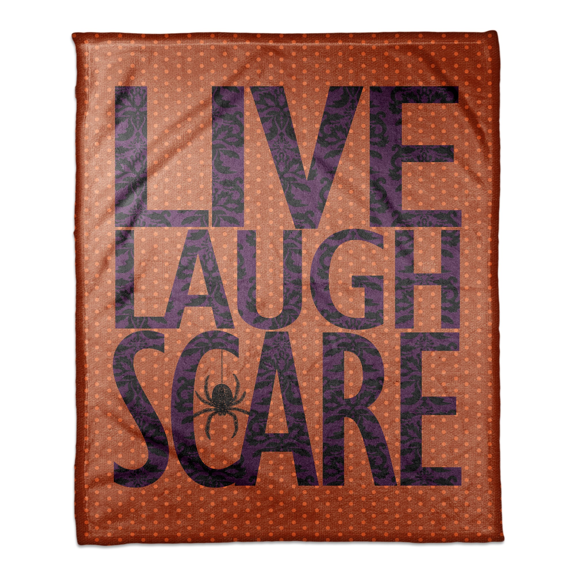 Live Laugh Scare Throw