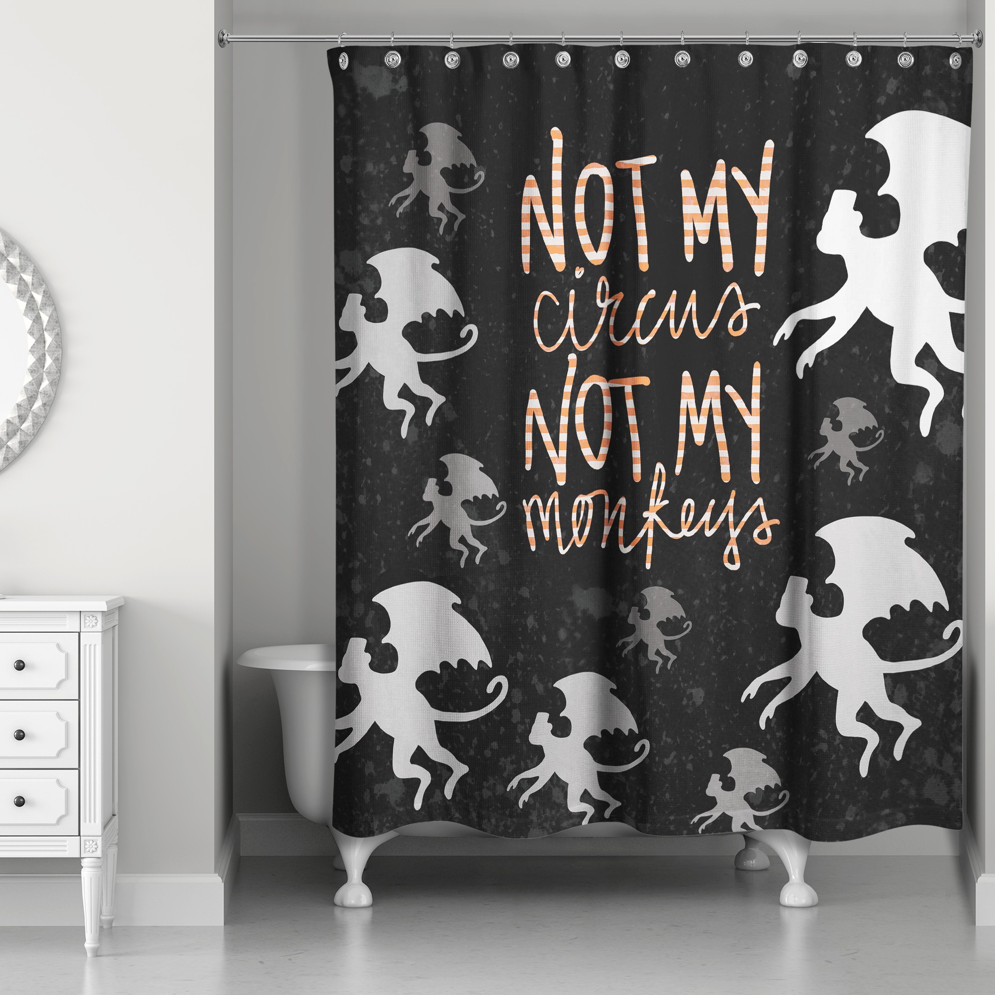 Not My Circus Not My  71x74 Shower Curtain