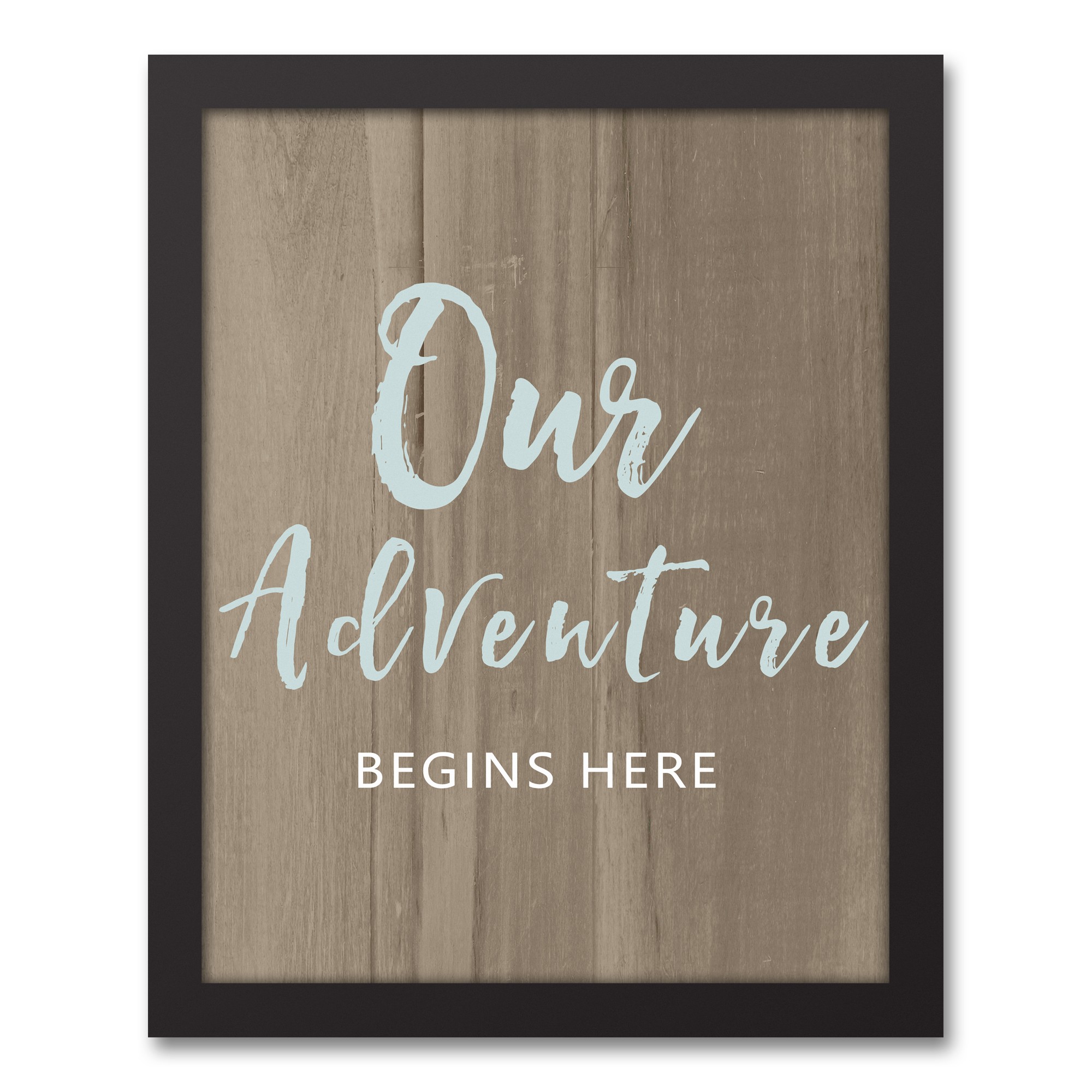 Our Adventure Begins Here Wall Art