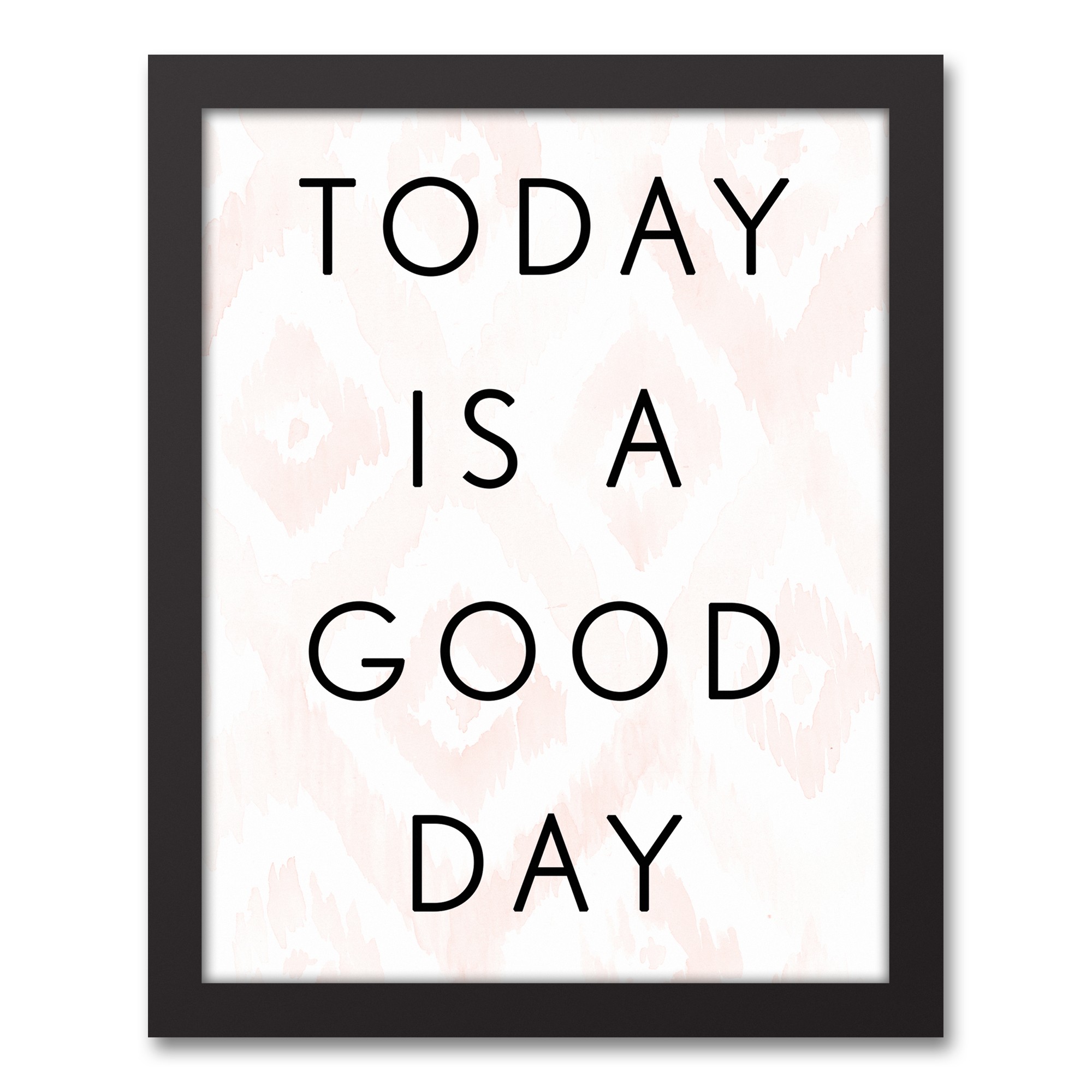 Today Is A Good Day 11x14 Black Framed Canvas