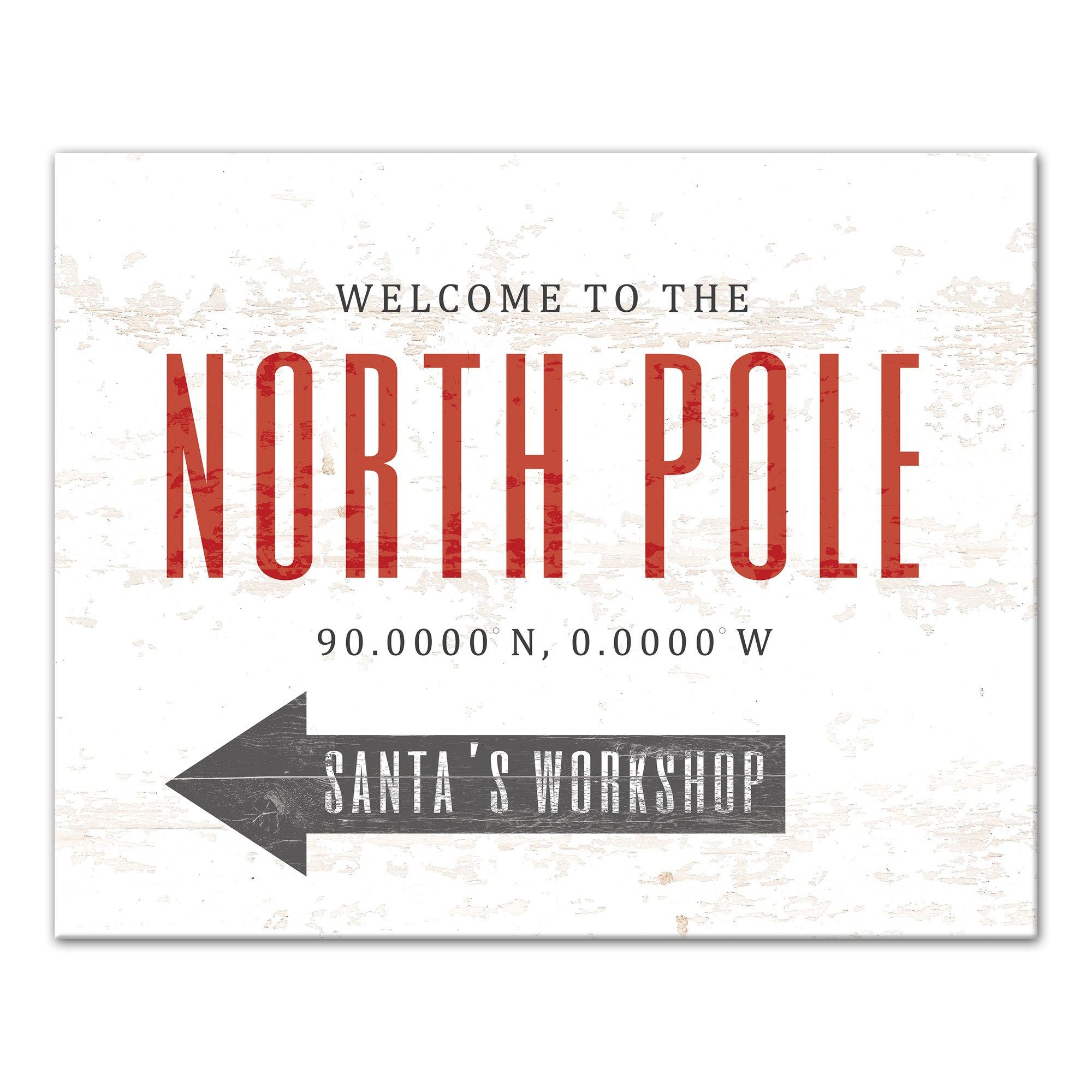 Welcome to the North Pole 16x20 Canvas Wall Art